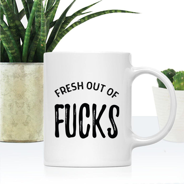11oz Ceramic Coffee Mug - Funny Coffee Mugs for Women & Men - 10 Designs, Fresh Out of Fucks | Andaz Press