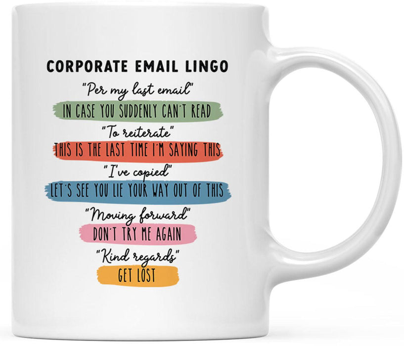 11oz Ceramic Funny Coffee Mug - 4 Designs-Set of 1-Andaz Press-Corporate Email Lingo-
