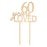 60 Years Loved Laser Cut Wood Cake Topper-Set of 1-Andaz Press-