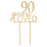 90 Years Loved Laser Cut Wood Cake Topper-Set of 1-Andaz Press-