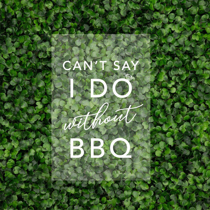Acrylic Bar Signs-Set of 1-Andaz Press-Can't Say I do without BBQ-