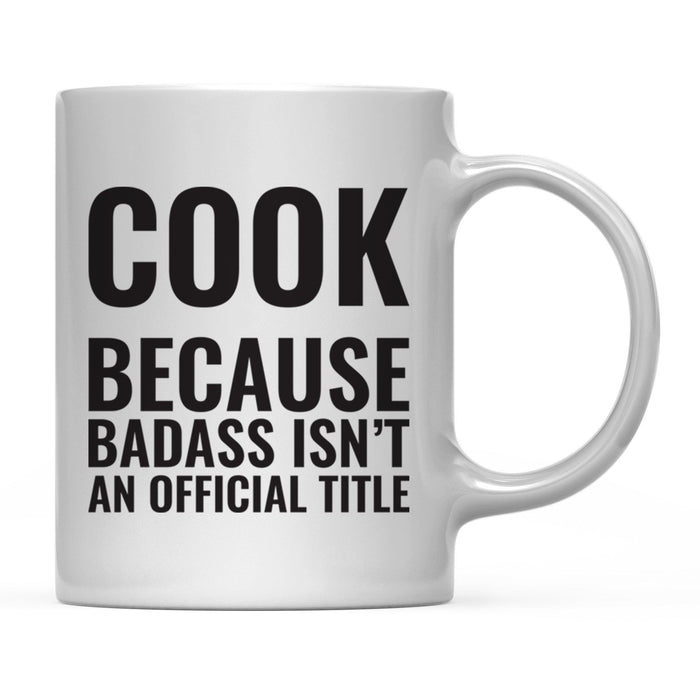 Andaz Press 11 oz Badass Official Title Black Text Coffee Mug-Set of 1-Andaz Press-Cook-