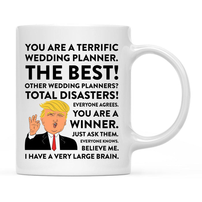 Andaz Press 11 oz Funny President Donald Trump Terrific Wedding Coffee Mug-Set of 1-Andaz Press-Bride-