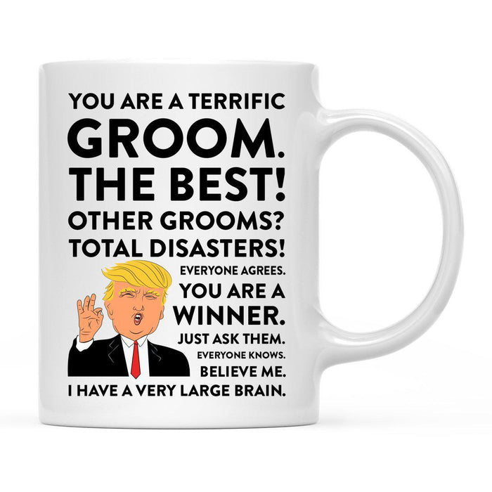 Andaz Press 11 oz Funny President Donald Trump Terrific Wedding Coffee Mug-Set of 1-Andaz Press-Groom-