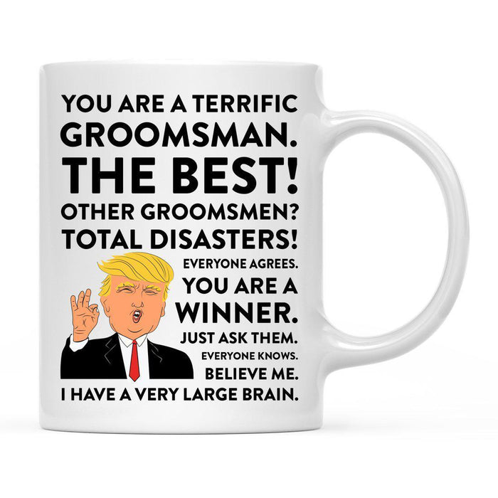 Andaz Press 11 oz Funny President Donald Trump Terrific Wedding Coffee Mug-Set of 1-Andaz Press-Groomsman-