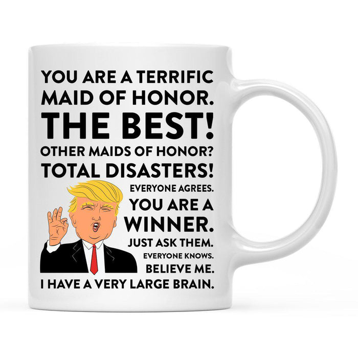 Andaz Press 11 oz Funny President Donald Trump Terrific Wedding Coffee Mug-Set of 1-Andaz Press-Maid of Honor-