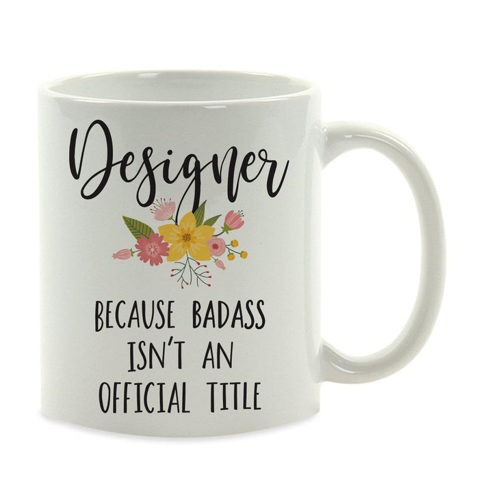 Andaz Press 11oz Badass Isn't An Official Title Floral Graphic Coffee Mug-Set of 1-Andaz Press-Girlfriend-