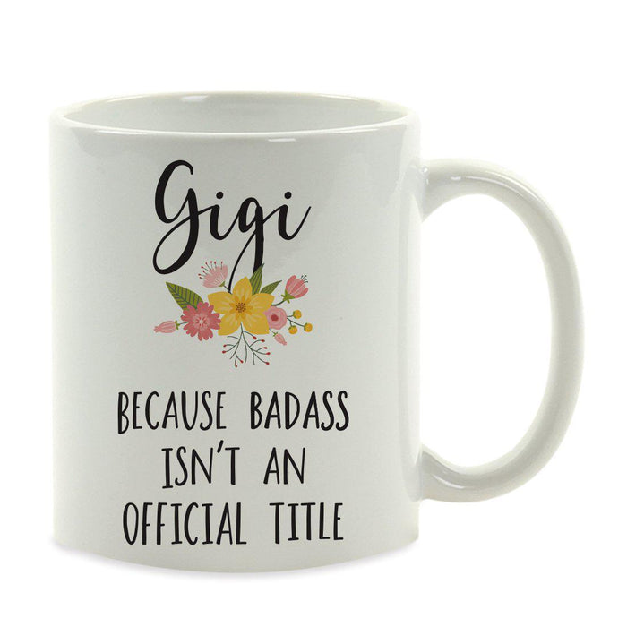 Andaz Press 11oz Badass Isn't An Official Title Floral Graphic Coffee Mug-Set of 1-Andaz Press-Girlfriend-