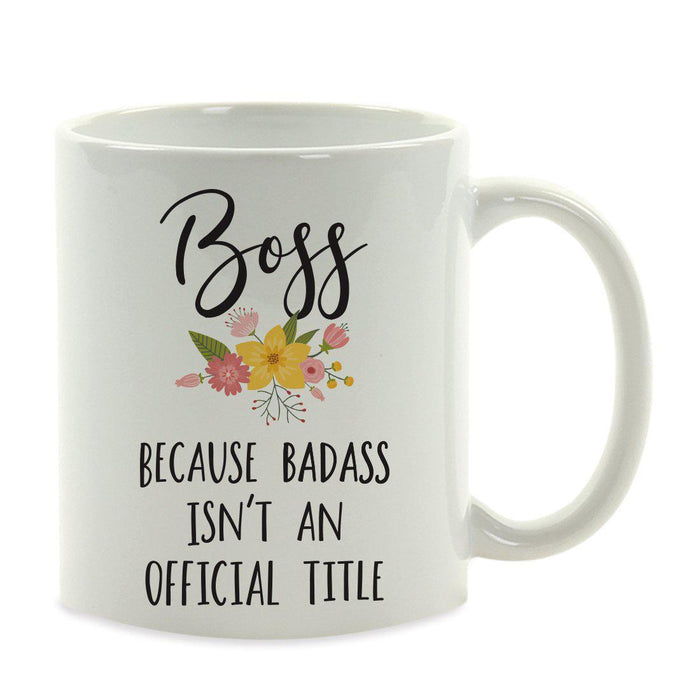 Andaz Press 11oz Badass Isn't An Official Title Floral Graphic Coffee Mug-Set of 1-Andaz Press-Girlfriend-