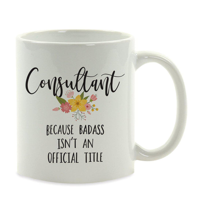 Andaz Press 11oz Badass Isn't An Official Title Floral Graphic Coffee Mug-Set of 1-Andaz Press-Girlfriend-