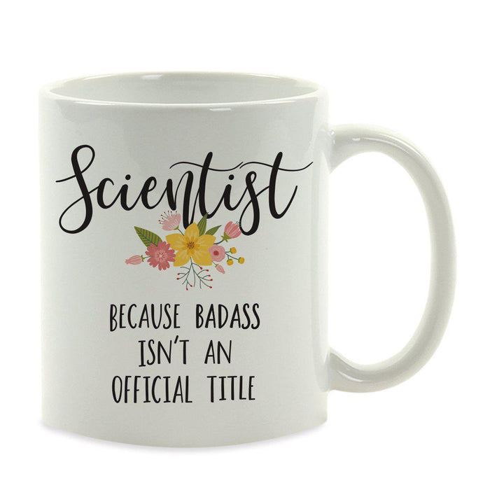 Andaz Press 11oz Badass Isn't An Official Title Floral Graphic Coffee Mug-Set of 1-Andaz Press-Scientist-