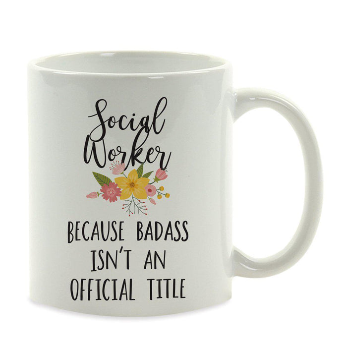 Andaz Press 11oz Badass Isn't An Official Title Floral Graphic Coffee Mug-Set of 1-Andaz Press-Social Worker-