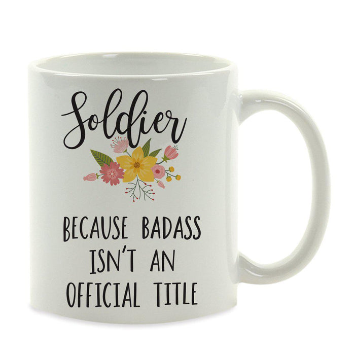 Andaz Press 11oz Badass Isn't An Official Title Floral Graphic Coffee Mug-Set of 1-Andaz Press-Soldier-