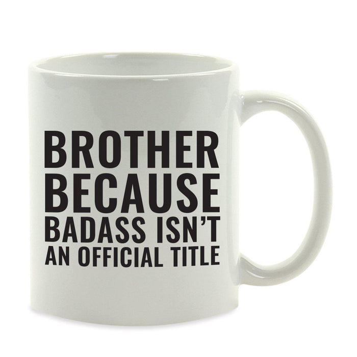 Andaz Press 11oz Badass Isn't an Official Title Modern Style Coffee Mug-Set of 1-Andaz Press-Barber-