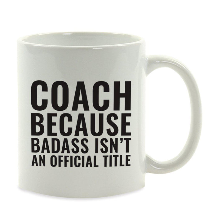 Andaz Press 11oz Badass Isn't an Official Title Modern Style Coffee Mug-Set of 1-Andaz Press-Barber-