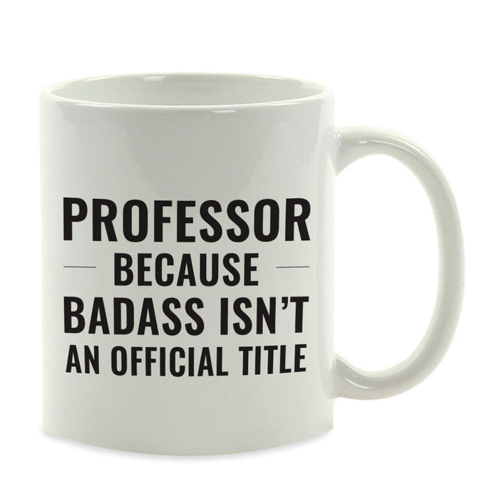 Andaz Press 11oz Badass Isn't an Official Title Modern Style Coffee Mug-Set of 1-Andaz Press-Barber-