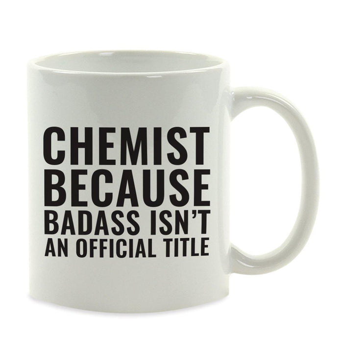 Andaz Press 11oz Badass Isn't an Official Title Modern Style Coffee Mug-Set of 1-Andaz Press-Chemist-