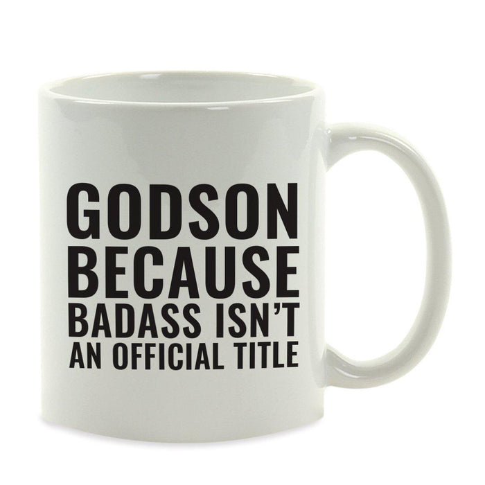 Andaz Press 11oz Badass Isn't an Official Title Modern Style Coffee Mug-Set of 1-Andaz Press-Godson-
