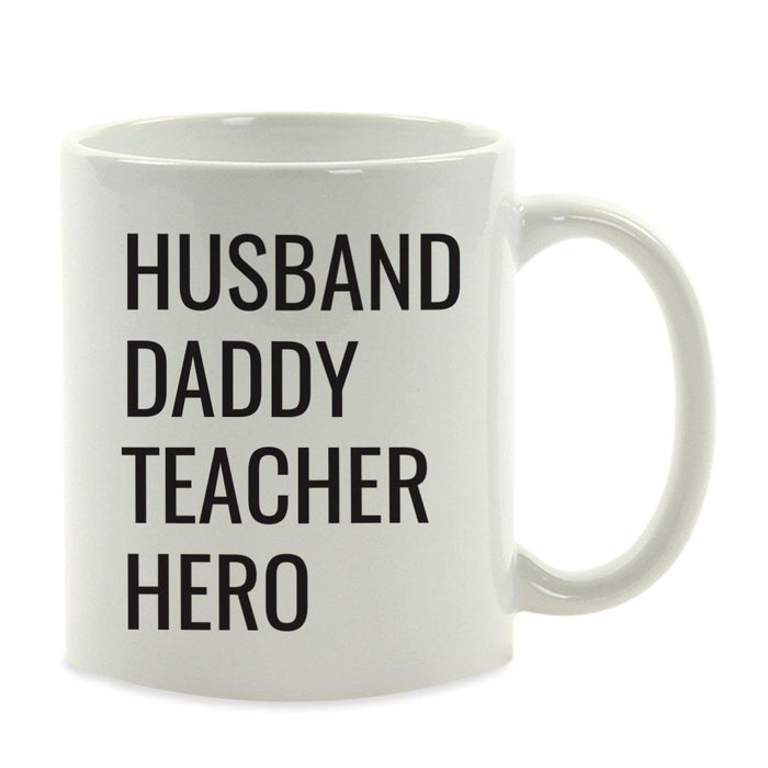 Andaz Press 11oz Best Father's Day Coffee Mug-Set of 1-Andaz Press-Daddy Teacher Hero-
