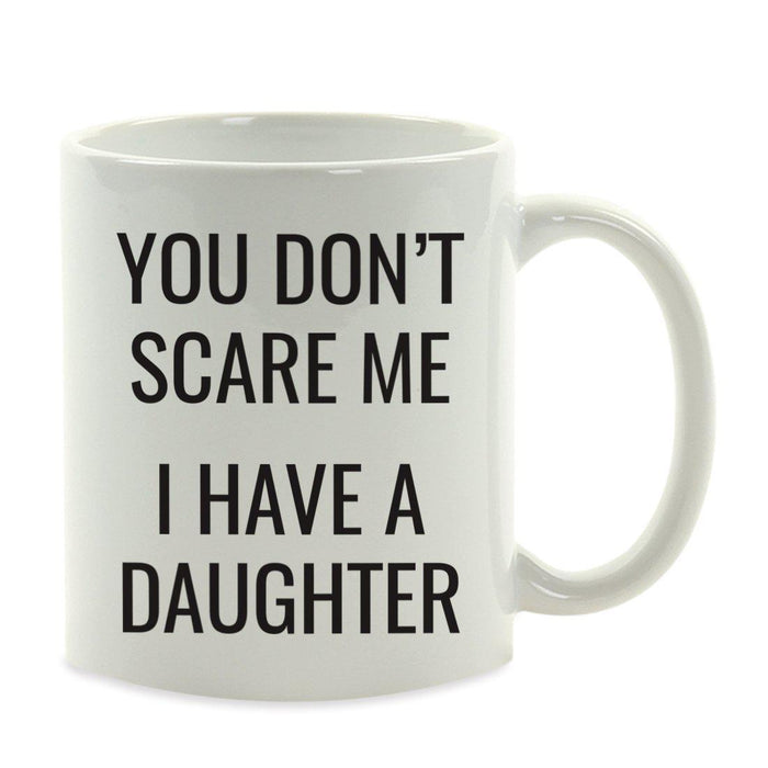 Andaz Press 11oz Best Father's Day Coffee Mug-Set of 1-Andaz Press-Don't Scare Me-