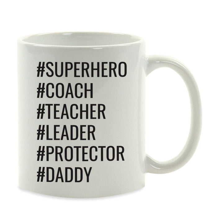 Andaz Press 11oz Best Father's Day Coffee Mug-Set of 1-Andaz Press-Hashtag Sign-