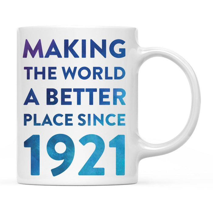 Andaz Press 11oz Birthday Milestone Making World a Better Place Coffee Mug-Set of 1-Andaz Press-1921-