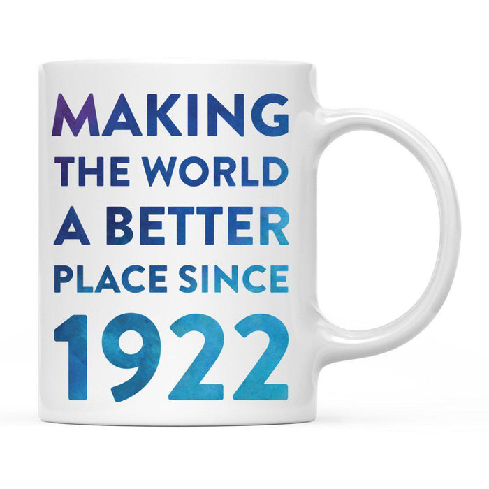 Andaz Press 11oz Birthday Milestone Making World a Better Place Coffee Mug-Set of 1-Andaz Press-1922-