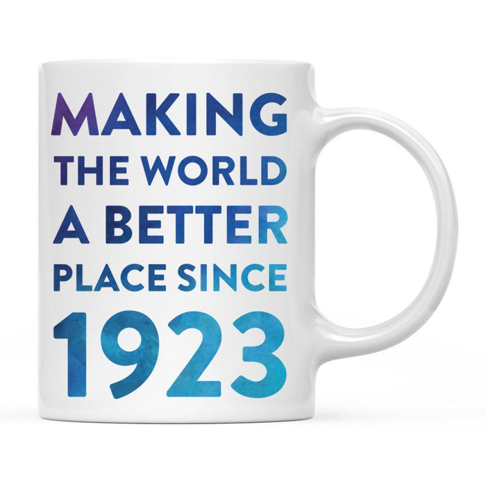 Andaz Press 11oz Birthday Milestone Making World a Better Place Coffee Mug-Set of 1-Andaz Press-1923-
