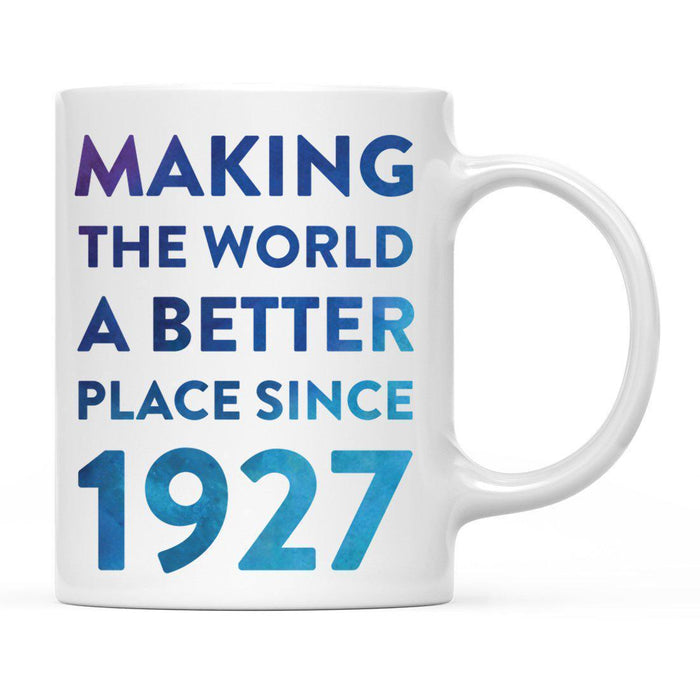 Andaz Press 11oz Birthday Milestone Making World a Better Place Coffee Mug-Set of 1-Andaz Press-1927-