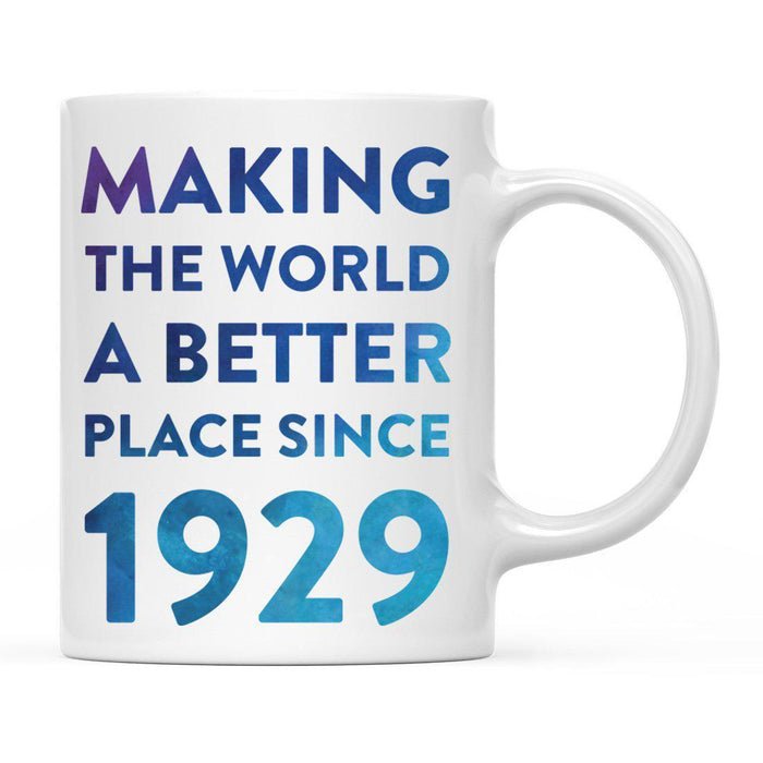 Andaz Press 11oz Birthday Milestone Making World a Better Place Coffee Mug-Set of 1-Andaz Press-1929-