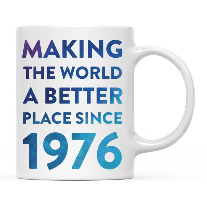 Andaz Press 11oz Birthday Milestone Making World a Better Place Coffee Mug-Set of 1-Andaz Press-1976-