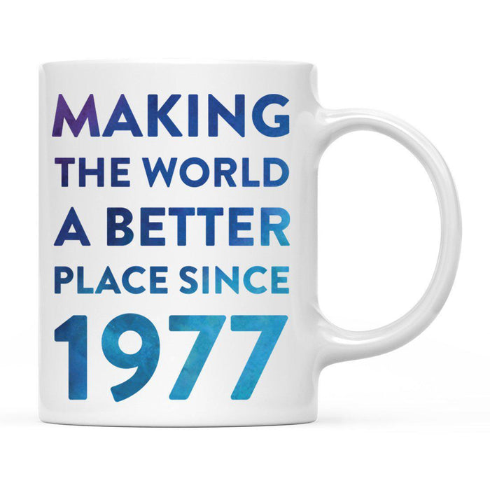 Andaz Press 11oz Birthday Milestone Making World a Better Place Coffee Mug-Set of 1-Andaz Press-1977-