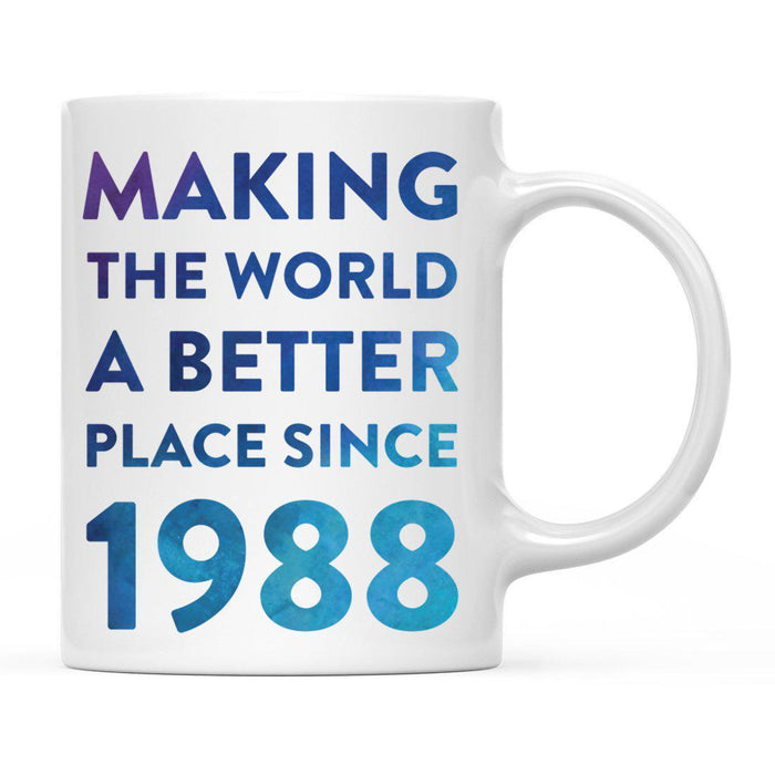 Andaz Press 11oz Birthday Milestone Making World a Better Place Coffee Mug-Set of 1-Andaz Press-1988-