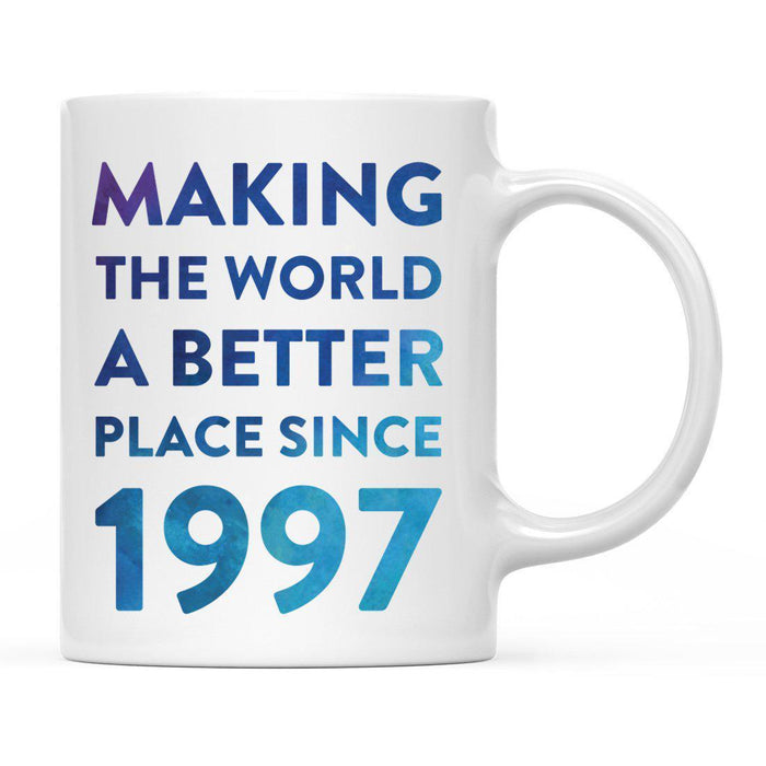 Andaz Press 11oz Birthday Milestone Making World a Better Place Coffee Mug-Set of 1-Andaz Press-1997-
