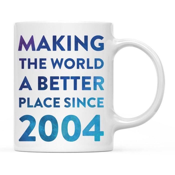 Andaz Press 11oz Birthday Milestone Making World a Better Place Coffee Mug-Set of 1-Andaz Press-2004-