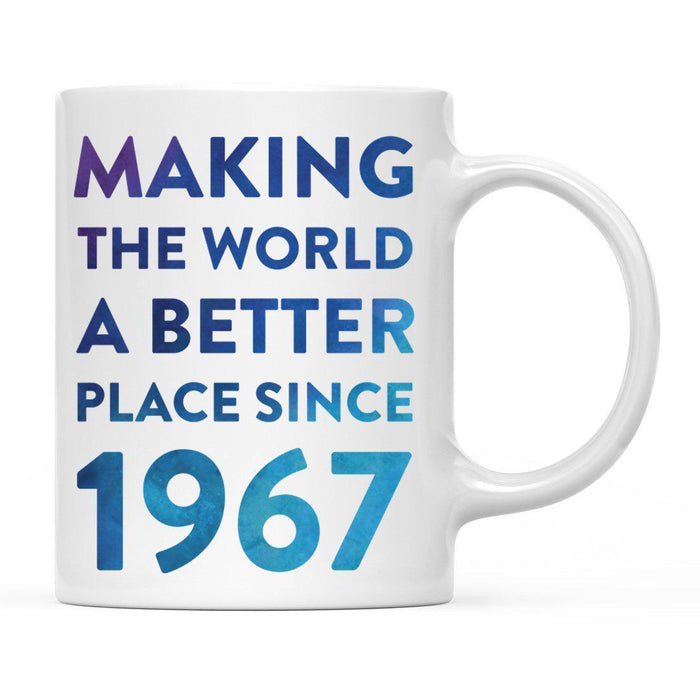 Andaz Press 11oz Birthday Milestone Making World a Better Place Coffee Mug-Set of 1-Andaz Press-1921-