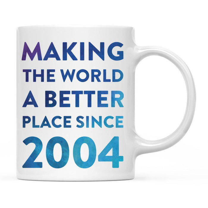Andaz Press 11oz Birthday Milestone Making World a Better Place Coffee Mug-Set of 1-Andaz Press-1921-