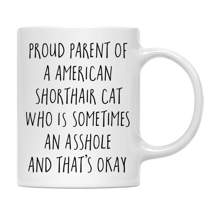 Andaz Press 11oz Funny Proud Pet Parent Coffee Mug-Set of 1-Andaz Press-American Shorthair Cat-