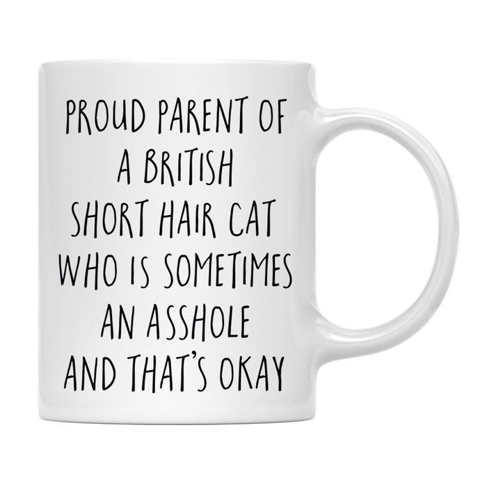 Andaz Press 11oz Funny Proud Pet Parent Coffee Mug-Set of 1-Andaz Press-British Short Hair Cat-
