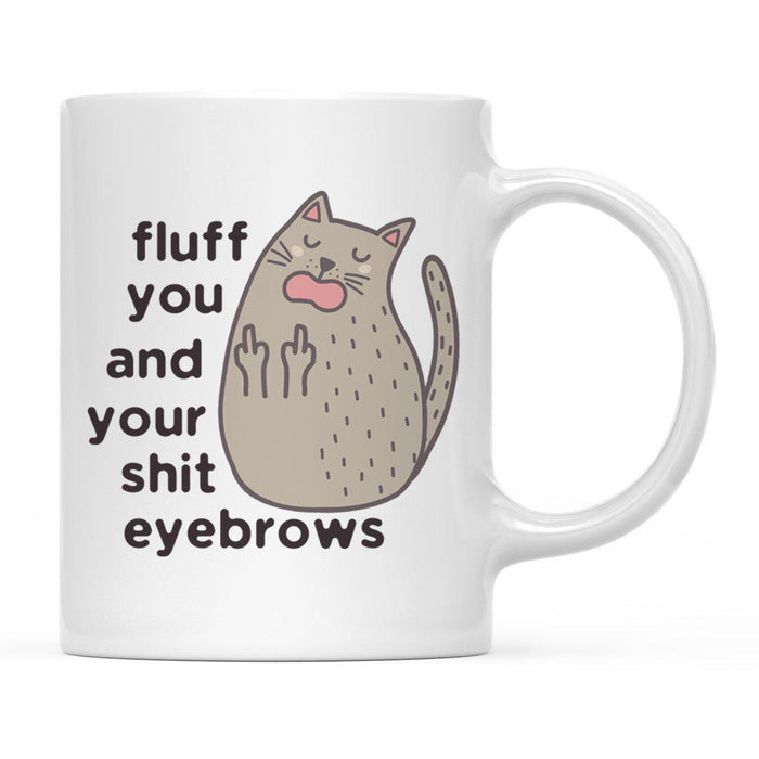 Andaz Press 11oz Funny Rude Cat Graphic Coffee Mug-Set of 1-Andaz Press-Shit Eyebrows-