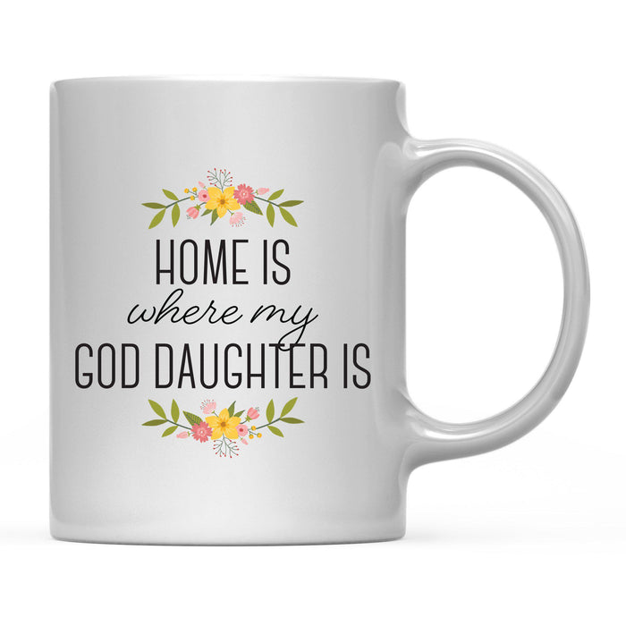 Andaz Press 11oz Mother's Day Home Is Floral Flower Coffee Mug-Set of 1-Andaz Press-God Daughter-