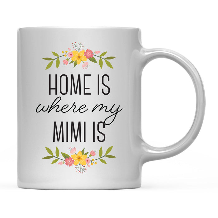 Andaz Press 11oz Mother's Day Home Is Floral Flower Coffee Mug-Set of 1-Andaz Press-Mimi-