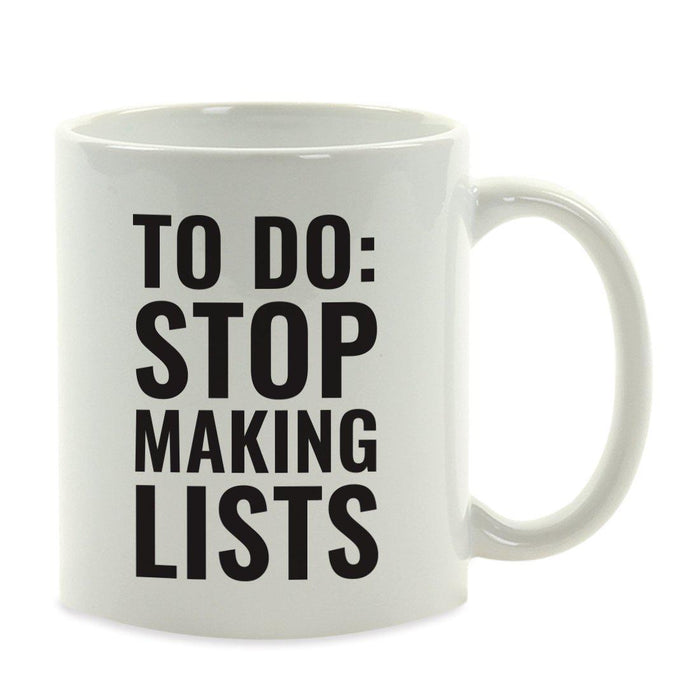 Andaz Press 11oz Office Motivational Coffee Mug-Set of 1-Andaz Press-Do Stop-