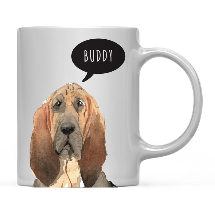 Andaz Press 11oz Personalized Dog Bubble Message Coffee Mug-Set of 1-Andaz Press-Bloodhound Custom-