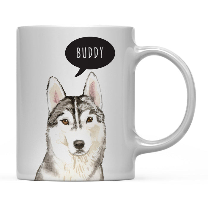 Andaz Press 11oz Personalized Dog Bubble Message Coffee Mug-Set of 1-Andaz Press-Siberian Husky Custom-