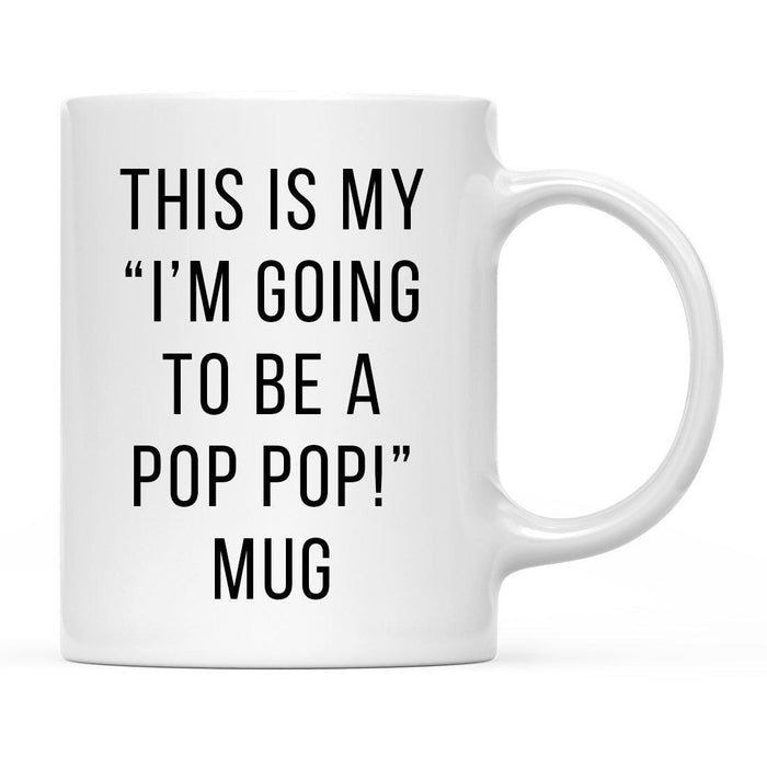 Andaz Press 11oz This Is My Birth Announcement Coffee Mugs-Set of 1-Andaz Press-Mommy-