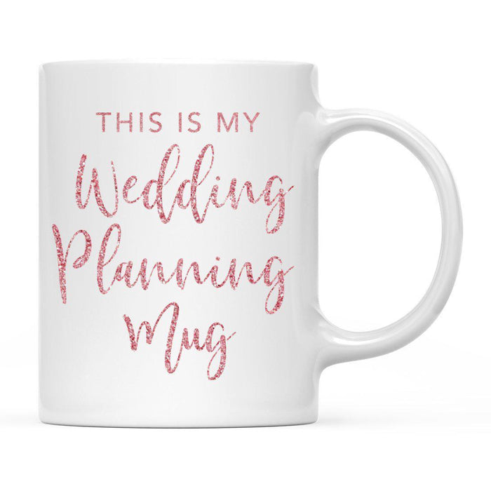 Andaz Press 11oz Wedding Faux Pink Glitter Coffee Mug-Set of 1-Andaz Press-Wedding Planning-