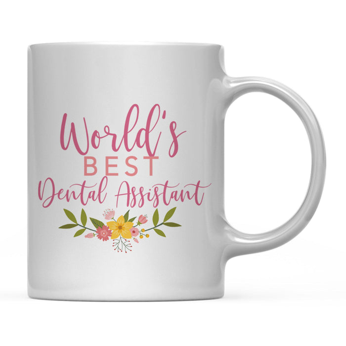 Andaz Press 11oz World's Best Floral Careers Coffee Mug-Set of 1-Andaz Press-Dental Assistant-