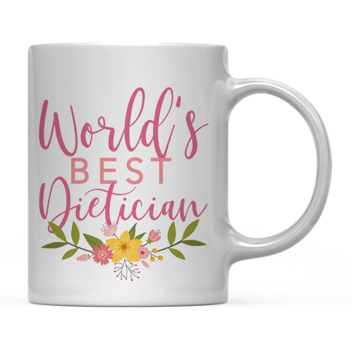 Andaz Press 11oz World's Best Floral Careers Coffee Mug-Set of 1-Andaz Press-Dietician-