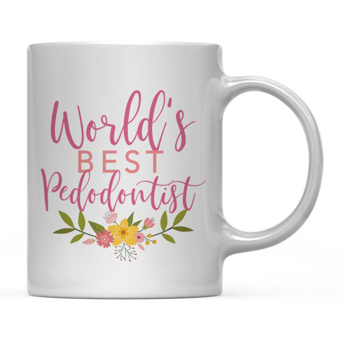 Andaz Press 11oz World's Best Floral Careers Coffee Mug-Set of 1-Andaz Press-Pedodontist-